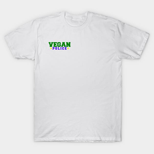 Vegan Police T-Shirt by Mojo23